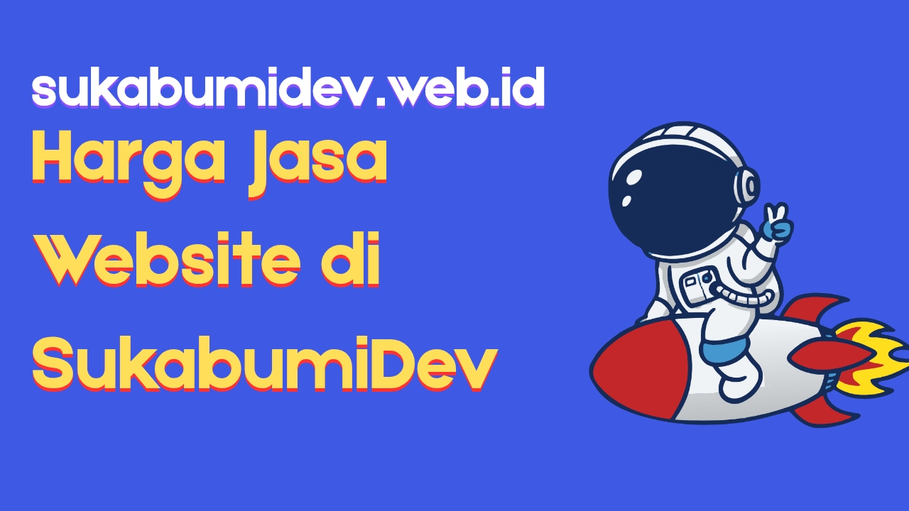 Harga Jasa Web Bojonggenteng di SukabumiDev