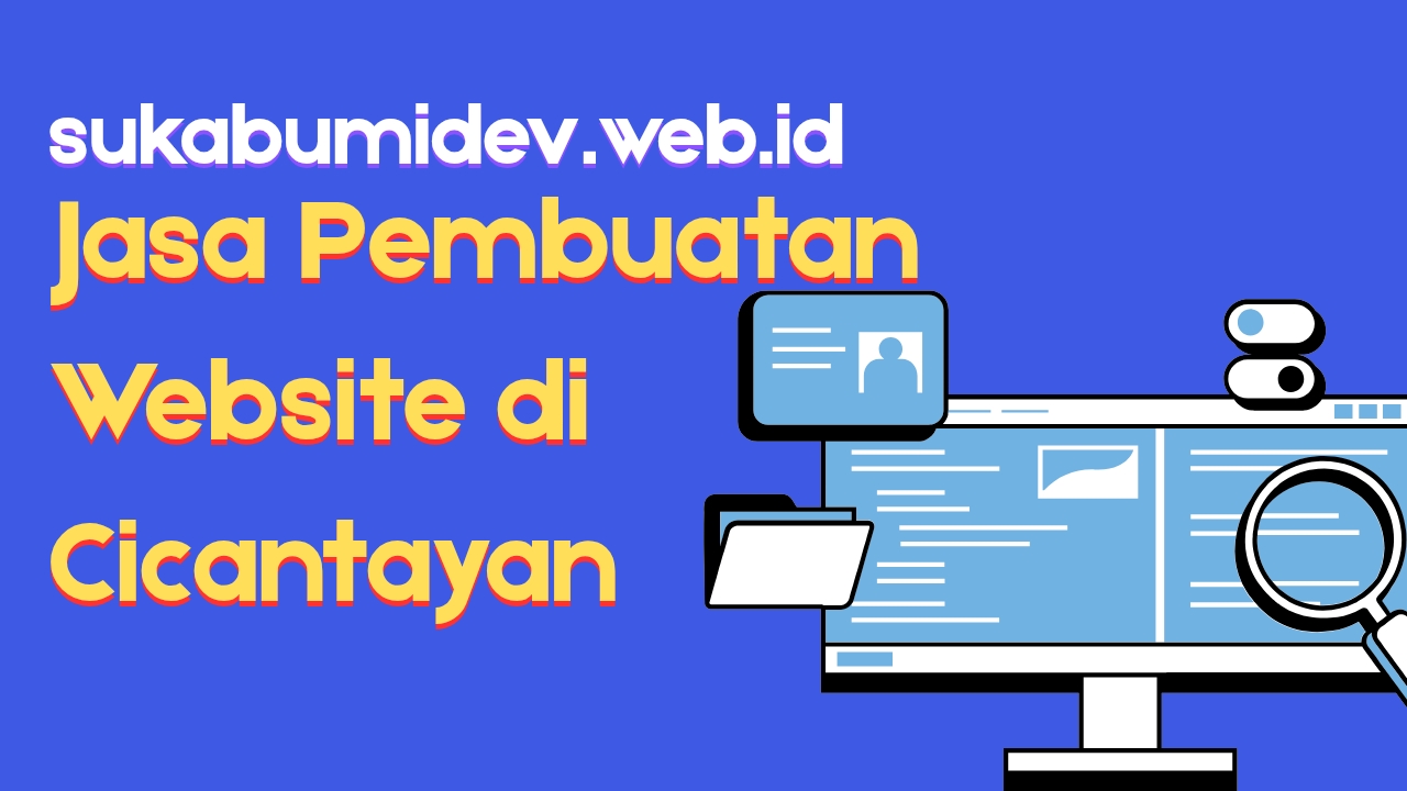 Jasa Pembuatan Website di Cicantayan Sukabumi