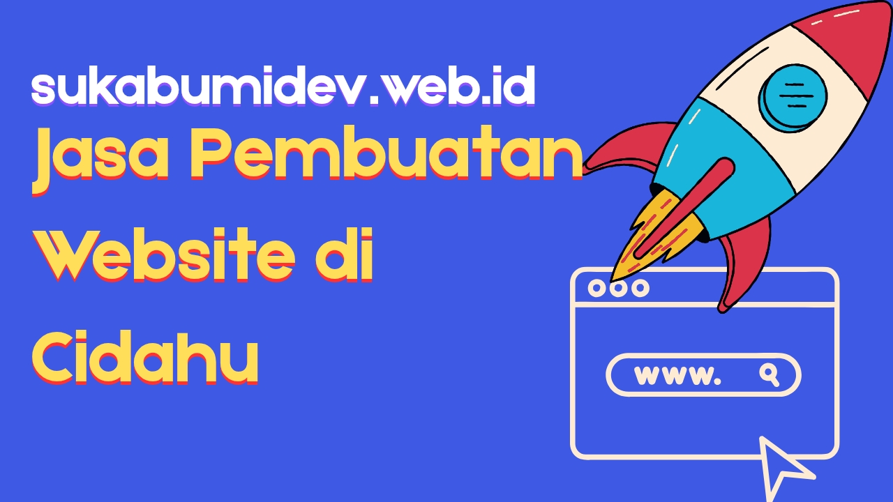 Jasa Pembuatan Website di Cidahu Sukabumi
