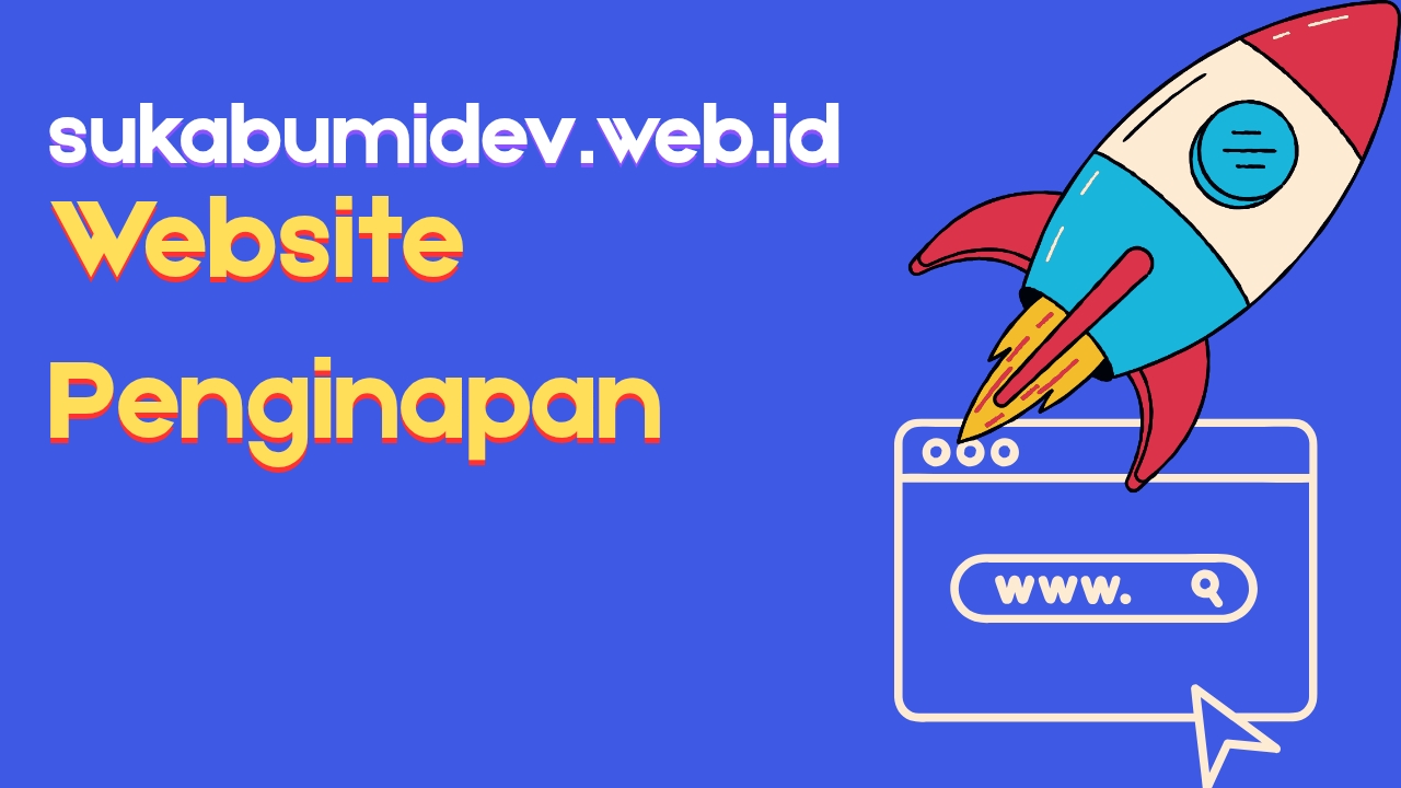 Jasa pembuatan website villa homestay dan penginapan di Cidahu Sukabumi