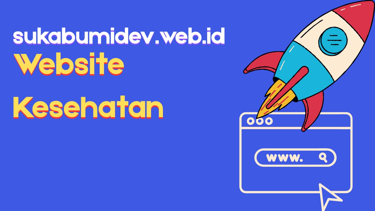 Jasa pembuatan website klinik dokter dan pelayanan kesehatan Cidahu