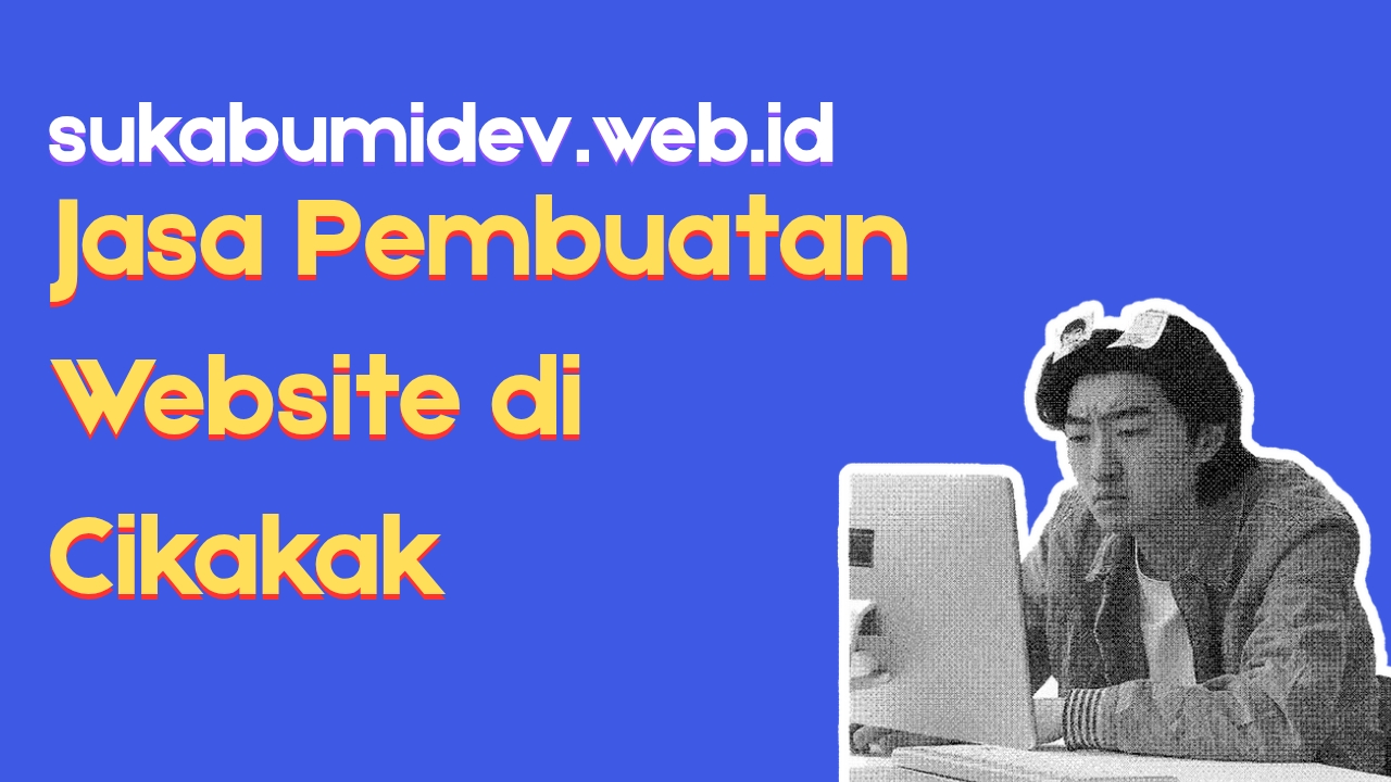 Jasa Pembuatan Website di Cikakak