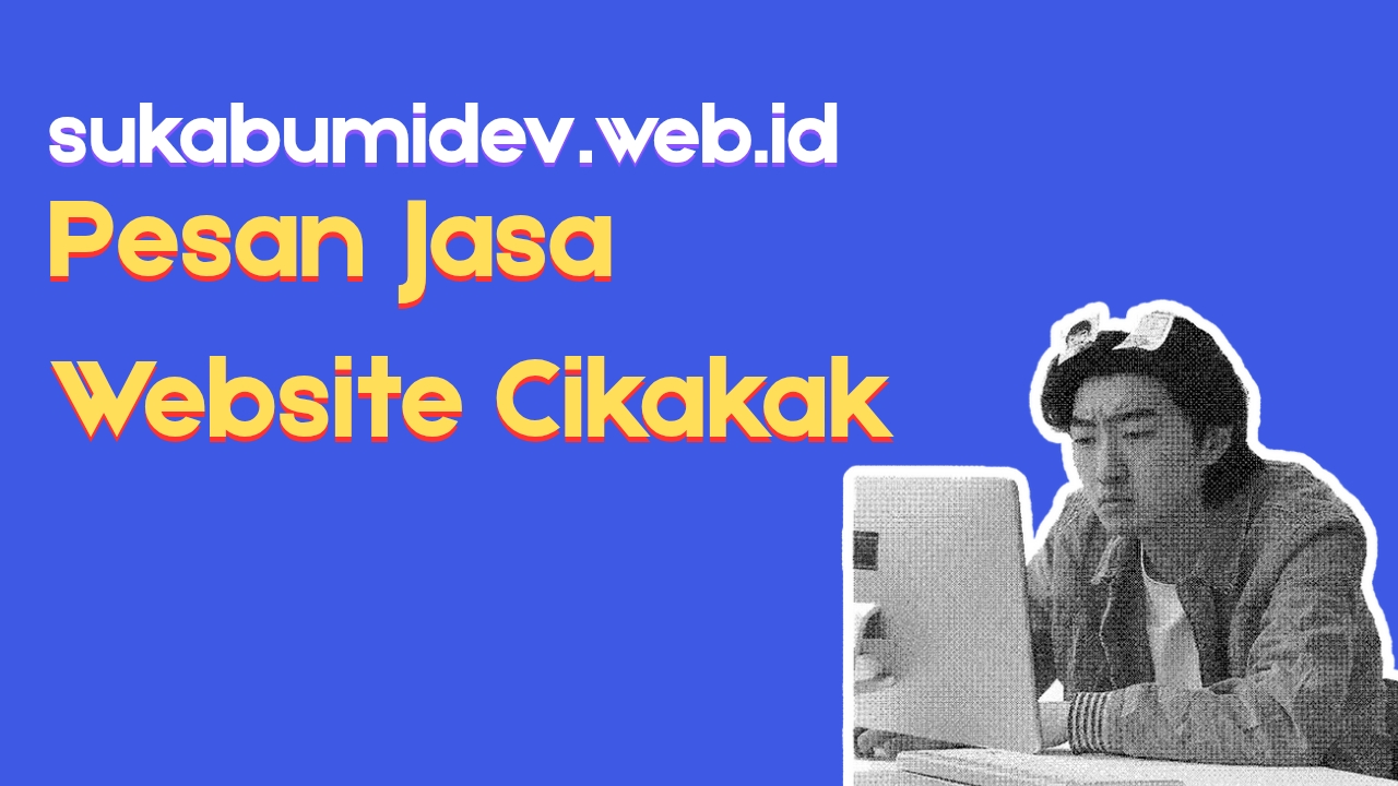 Pesan Jasa Website di Cikakak