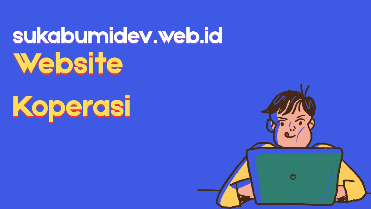 Jasa Pembuatan Website Koperasi Warga di Cikidang