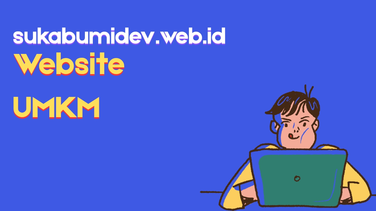 Jasa Pembuatan Website UMKM dan Usaha Lokal di Cikidang