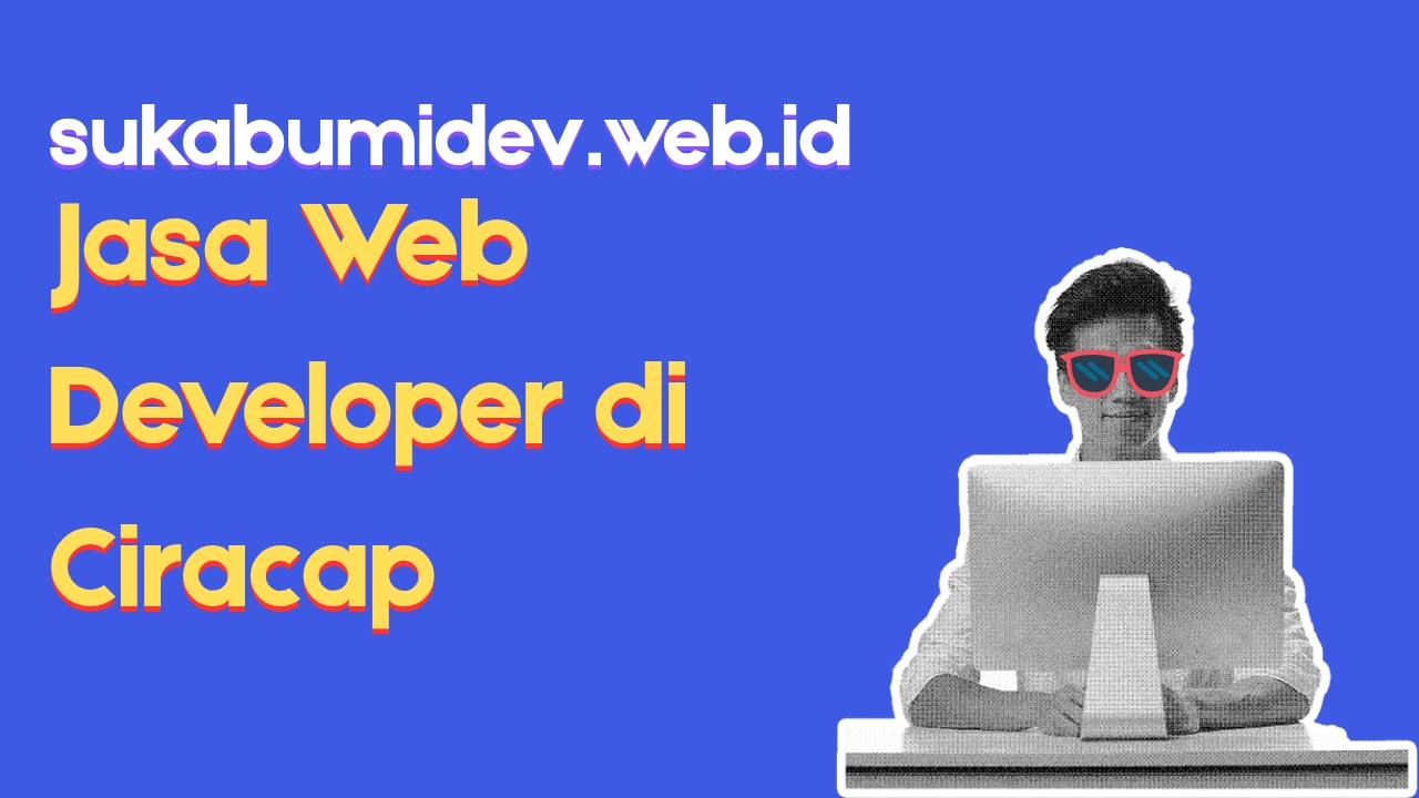 Jasa Web Developer di Ciracap