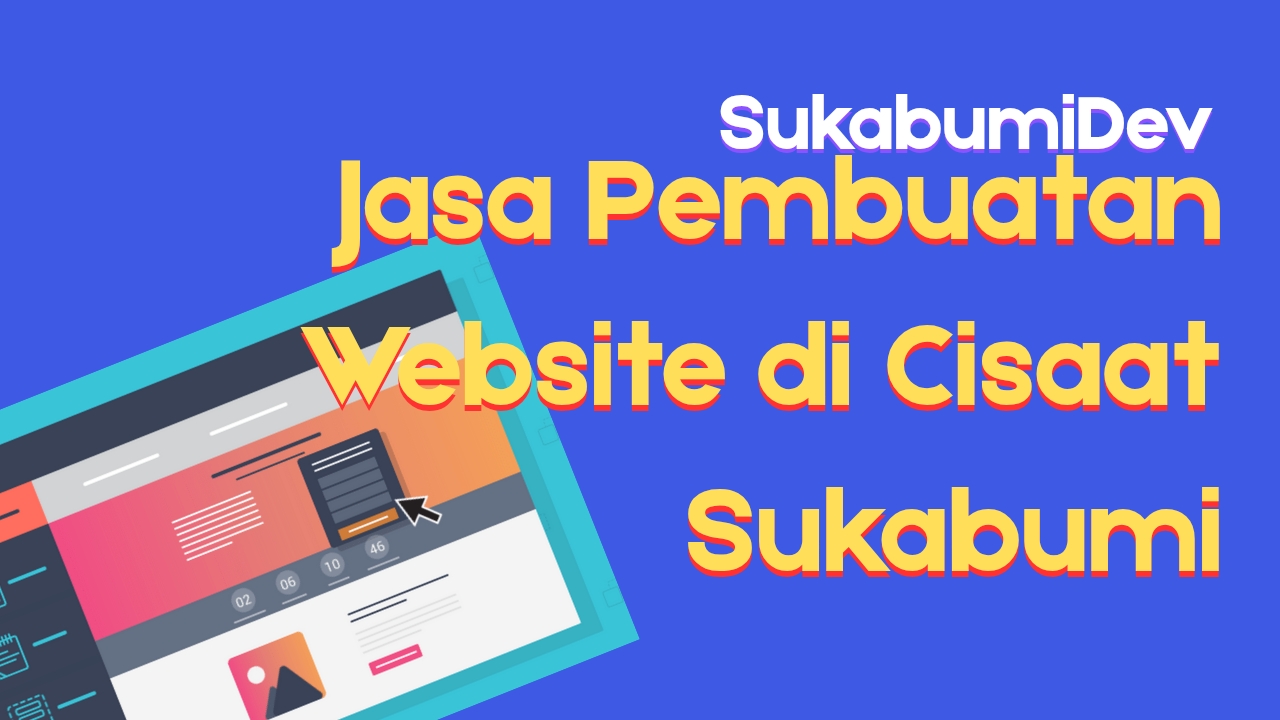Jasa Pembuatan Website di Cisaat Sukabumi