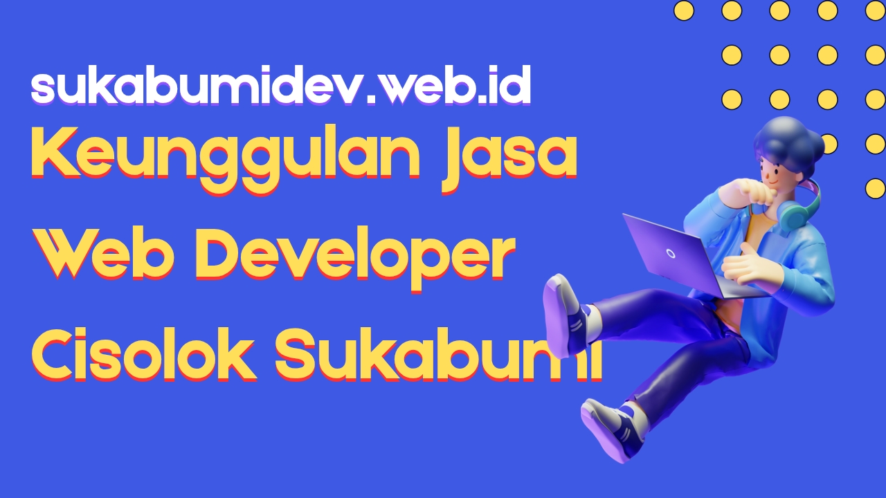Keunggulan SukabumiDev