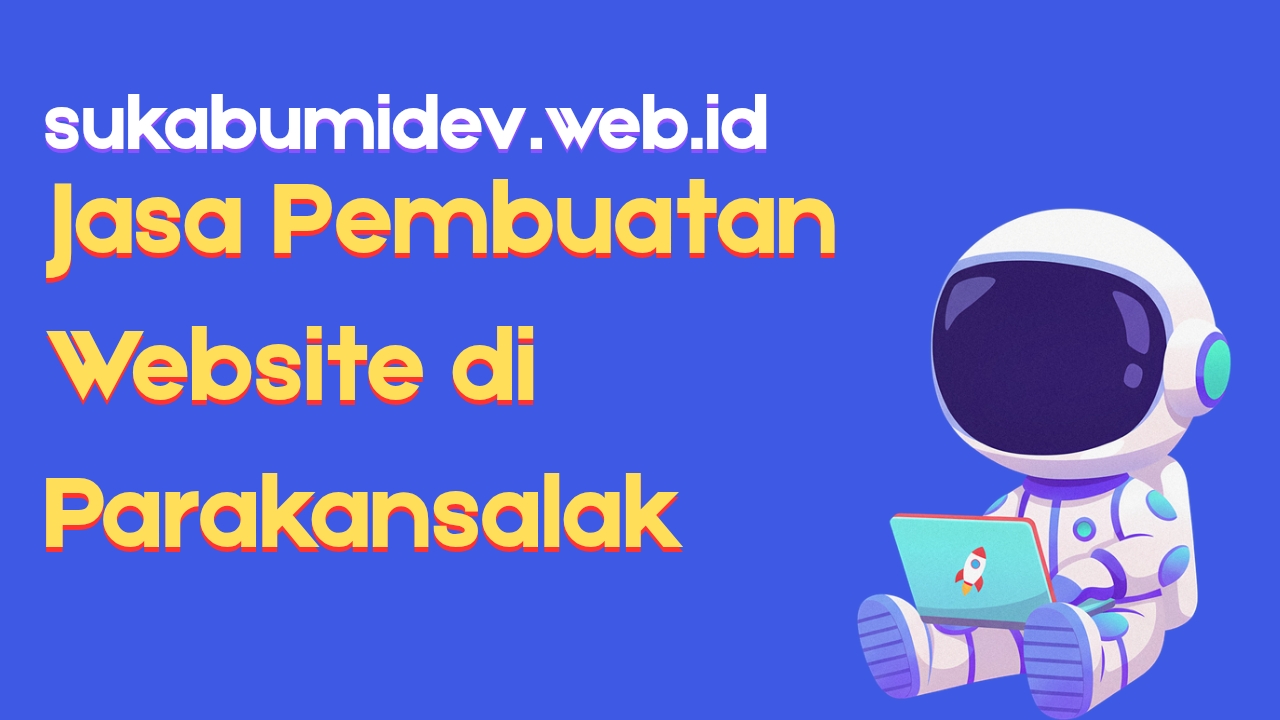 Jasa Pembuatan Website di Parakansalak