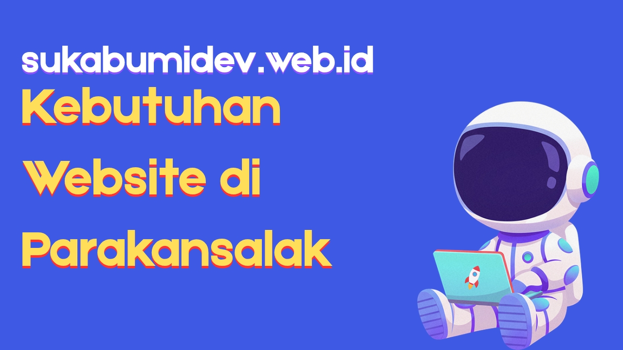 Kebutuhan Website di Parakansalak