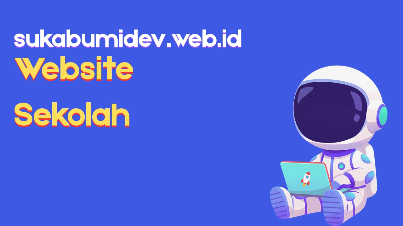 Jasa Pembuatan Website Sekolah dan Lembaga Pendidikan Parakansalak