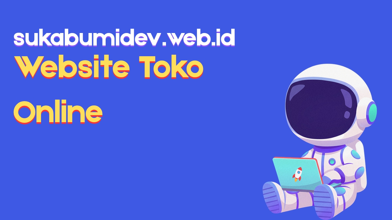 Jasa Pembuatan Website Toko Online untuk Produk Lokal Parakansalak