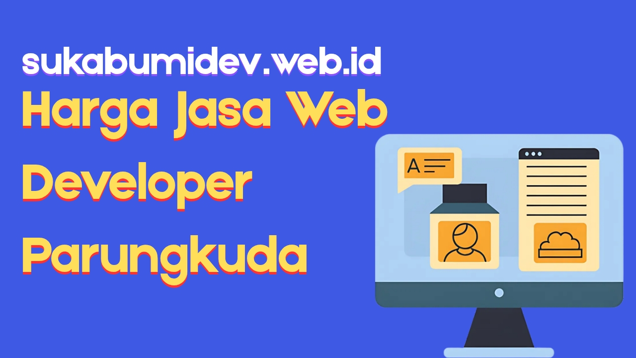 Harga Jasa Web Developer Parungkuda